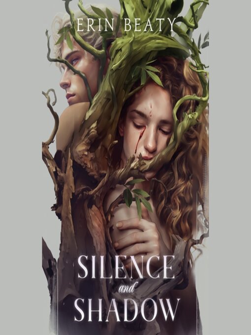 Title details for Silence and Shadow by Erin Beaty - Available